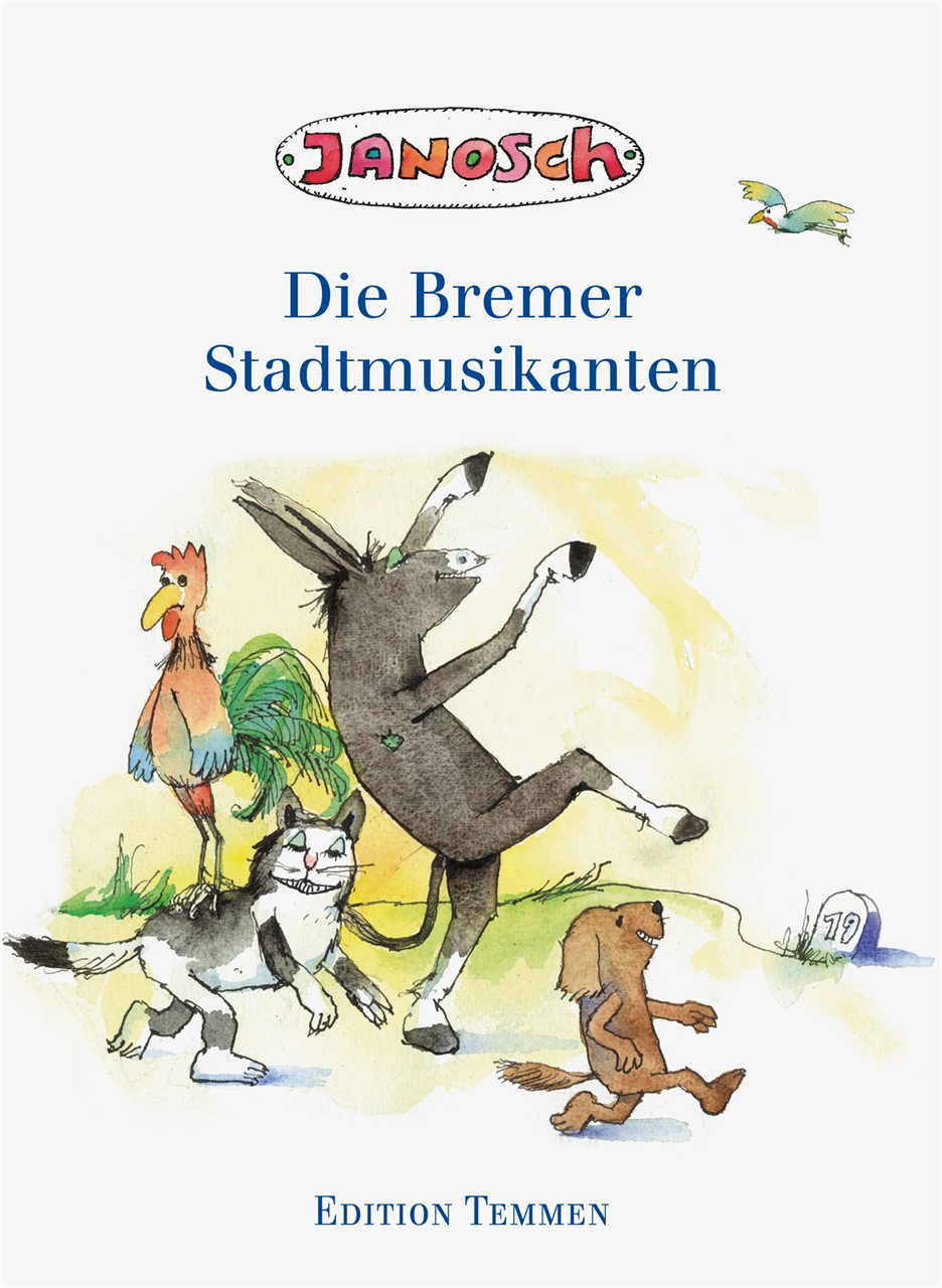 Janosch Die Bremer Stadtmusikanten