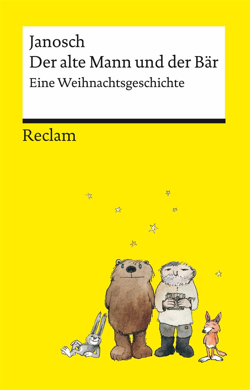 Janosch: Der alte Mann und der Bär ISBN 978-3-15-014396-4